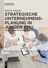 Buchcover Strategische Unternehmensplanung in jungen KMU