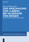 Buchcover Zur Anschauung von "Leben" bei Hildegard von Bingen
