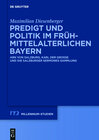 Buchcover Predigt und Politik im frühmittelalterlichen Bayern