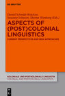 Buchcover Aspects of (Post)Colonial Linguistics