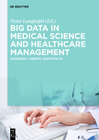 Buchcover Big Data in Medical Science and Healthcare Management