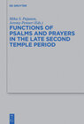 Buchcover Functions of Psalms and Prayers in the Late Second Temple Period