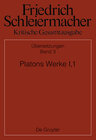 Buchcover Friedrich Schleiermacher: Kritische Gesamtausgabe. Übersetzungen / Platons Werke I,1, Berlin 1804. 1817