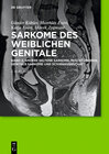 Buchcover Sarkome des weiblichen Genitale / Andere seltene Sarkome, Mischtumoren, genitale Sarkome und Schwangerschaft