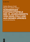 Buchcover Nürnberger Fastnachtspiele des 15. Jahrhunderts von Hans Folz und seinem Umkreis