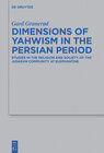 Buchcover Dimensions of Yahwism in the Persian Period