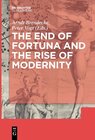 Buchcover The End of Fortuna and the Rise of Modernity
