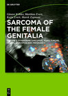 Buchcover Sarcoma of the Female Genitalia / Other Rare Sarcomas, Mixed Tumors, Genital Sarcomas and Pregnancy