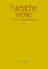 Buchcover Friedrich Nietzsche: Nietzsche Werke. Abteilung 9: Der handschriftliche... / Arbeitsheft W II 10 sowie Aufzeichnungen au