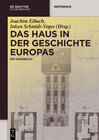 Buchcover Das Haus in der Geschichte Europas