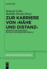 Buchcover Zur Karriere von ›Nähe und Distanz‹