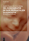 Buchcover 3D-Sonografie in der pränatalen Diagnostik