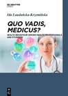 Buchcover Quo Vadis, Medicus?