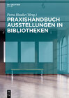 Buchcover Praxishandbuch Ausstellungen in Bibliotheken