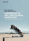 Buchcover Handbook of Art and Global Migration