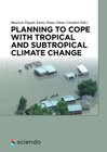 Buchcover Planning to cope with tropical and subtropical climate change