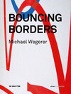 Buchcover Michael Wegerer. Bouncing Borders