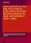 Buchcover Quellen zu den Beziehungen zwischen der Bundesrepublik Deutschland und Ungarn 1949–1990 / Die politisch-diplomatischen B