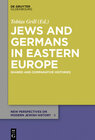 Buchcover Jews and Germans in Eastern Europe