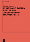 Buchcover Runes and Roman Letters in Anglo-Saxon Manuscripts