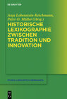 Buchcover Historische Lexikographie zwischen Tradition und Innovation