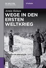 Buchcover Zugänge zur Geschichte / Wege in den Ersten Weltkrieg