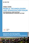 Buchcover Mobile Technologien und nomadischer Raum