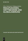 Buchcover Megafusionen, Wettbewerb und Globalisierung