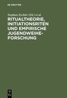 Buchcover Ritualtheorie, Initiationsriten und empirische Jugendweiheforschung