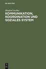 Buchcover Kommunikation, Koordination und soziales System