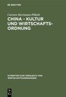 Buchcover China - Kultur und Wirtschaftsordnung