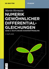 Buchcover Martin Hermann: Numerik gewöhnlicher Differentialgleichungen / Nichtlineare Randwertprobleme