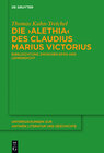 Buchcover Die "Alethia" des Claudius Marius Victorius