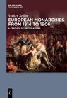 Buchcover European Monarchies from 1814 to 1906