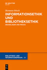 Buchcover Informationsethik und Bibliotheksethik