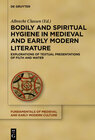 Buchcover Bodily and Spiritual Hygiene in Medieval and Early Modern Literature