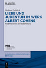Buchcover Liebe und Judentum im Werk Albert Cohens