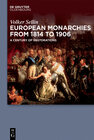 Buchcover European Monarchies from 1814 to 1906