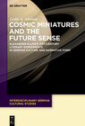 Buchcover Cosmic Miniatures and the Future Sense