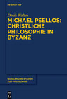 Buchcover Michael Psellos – Christliche Philosophie in Byzanz