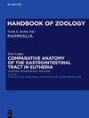 Buchcover Handbook of Zoology / Comparative Anatomy of the Gastrointestinal Tract in Eutheria I