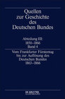 Buchcover Quellen zur Geschichte des Deutschen Bundes. Quellen zur Geschichte... / Vom Frankfurter Fürstentag bis zur Auflösung de