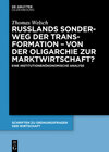 Buchcover Russlands Sonderweg der Transformation – Von der Oligarchie zur Marktwirtschaft?