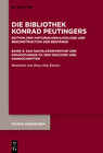 Buchcover Die Bibliothek und der handschriftliche Nachlaß Konrad Peutingers.... / Das Nachlassinventar und Ergänzungen zu den Druc
