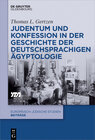 Buchcover Judentum und Konfession in der Geschichte der deutschsprachigen Ägyptologie