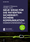 Buchcover Neue Wege für die Patientensicherheit: Sichere Kommunikation