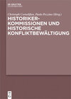 Buchcover Historikerkommissionen und historische Konfliktbewältigung