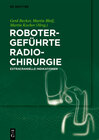 Buchcover Robotergeführte Radiochirurgie