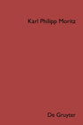 Buchcover Karl Philipp Moritz: Sämtliche Werke. Schriften zur Mythologie und Altertumskunde / Karl Philipp Moritz: Sämtliche Werke