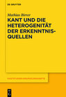 Buchcover Kant und die Heterogenität der Erkenntnisquellen